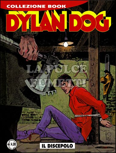 DYLAN DOG COLLEZIONE BOOK #   177: IL DISCEPOLO